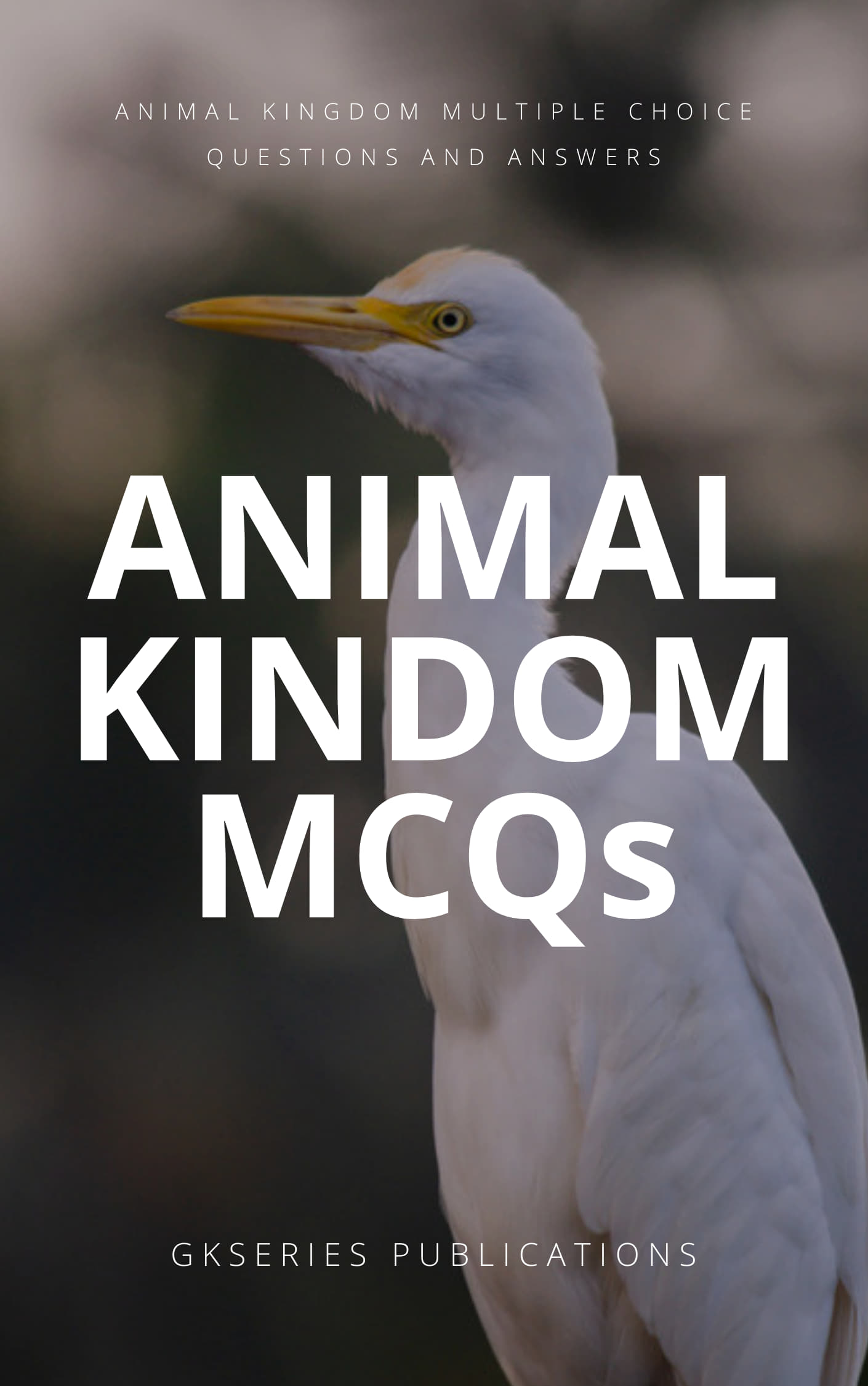 Animal Kingdom Multiple Choice Questions with Answers – EBook – Shop ::::  GkSeries
