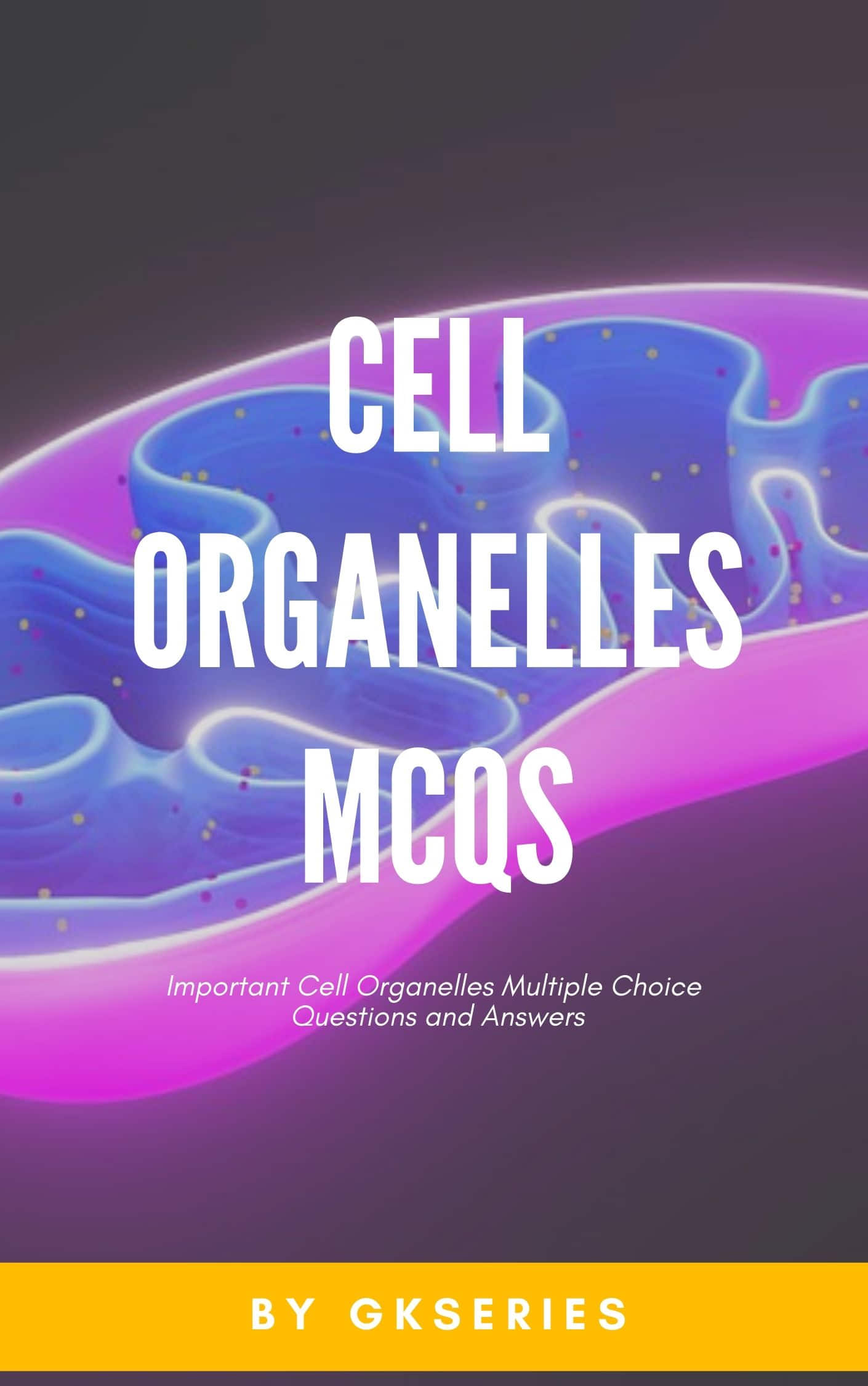 Cell Organelles mcqs pdf