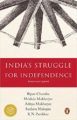 India’s Struggle for Independence: 1857-1947 – Bipan Chandra