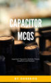 Multiple Choice Questions with Answers on Capacitor | EBook