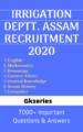 IRRIGATION Department Assam Recruitment 2020 EBOOK – 7000+ Solved Questions