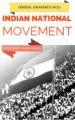 GENERAL AWARENESS ON INDIAN NATIONAL MOVEMENT – EBOOK FOR SSC RAILWAYS