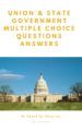 UNION & STATE GOVERNMENT MULTIPLE CHOICE QUESTIONS ANSWERS EBook